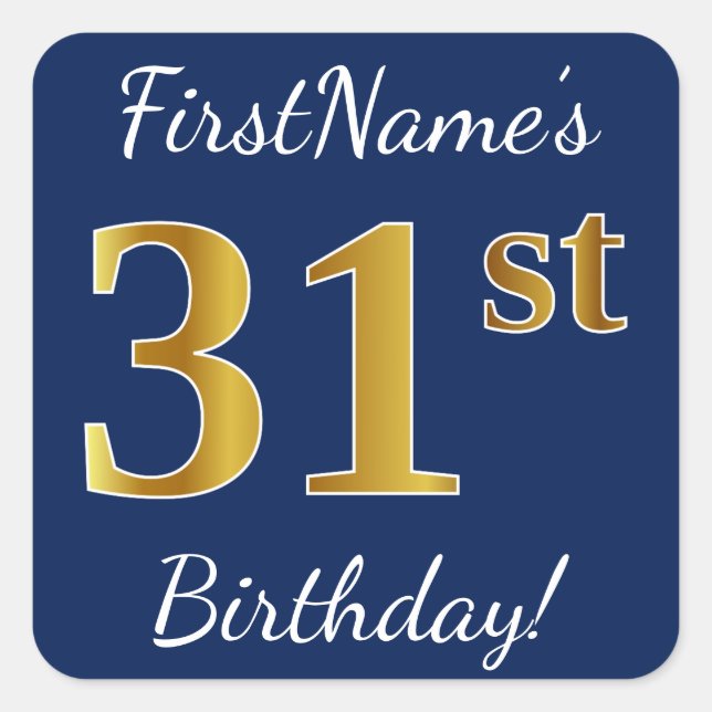 Blue, Faux Gold 31st Birthday + Custom Name Square Sticker (Front)
