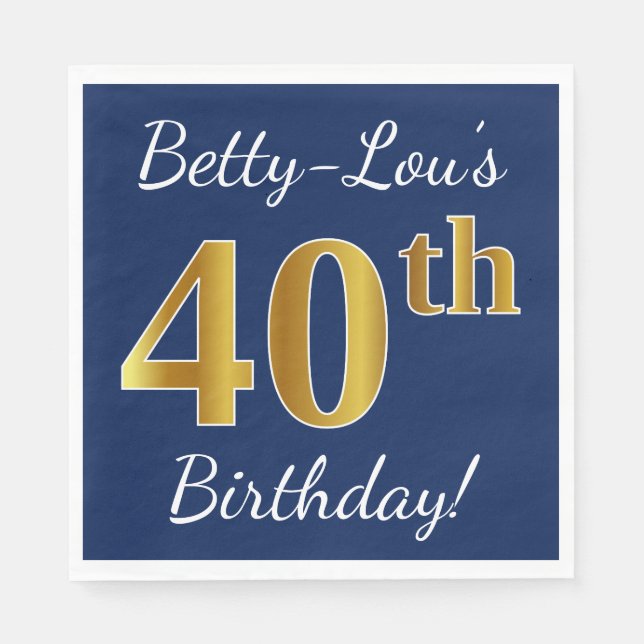 Blue, Faux Gold 40th Birthday + Custom Name Napkin (Front)