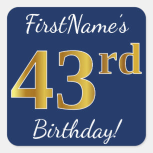 Blue, Faux Gold 43rd Birthday + Custom Name Square Sticker
