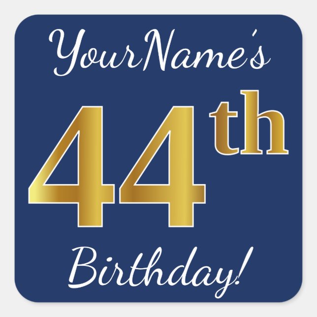 Blue, Faux Gold 44th Birthday + Custom Name Square Sticker (Front)