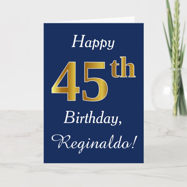 Blue, Faux Gold 45th Birthday + Custom Name Card (Front)