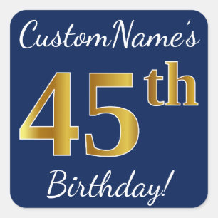 Blue, Faux Gold 45th Birthday + Custom Name Square Sticker