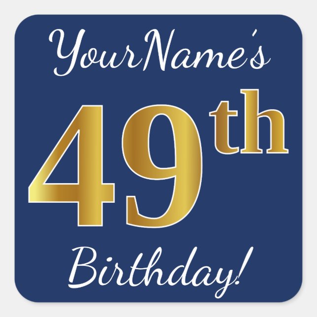 Blue, Faux Gold 49th Birthday + Custom Name Square Sticker (Front)