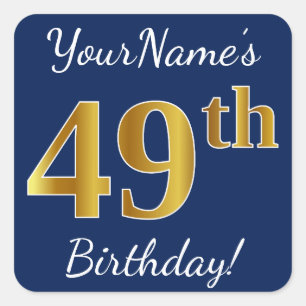 Blue, Faux Gold 49th Birthday + Custom Name Square Sticker