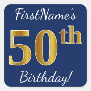 Blue, Faux Gold 50th Birthday + Custom Name Square Sticker