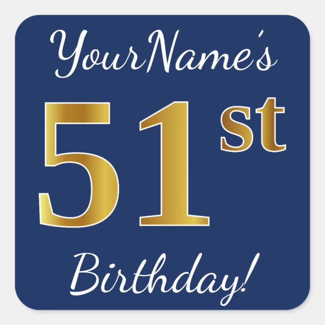 Blue, Faux Gold 51st Birthday + Custom Name Square Sticker (Front)