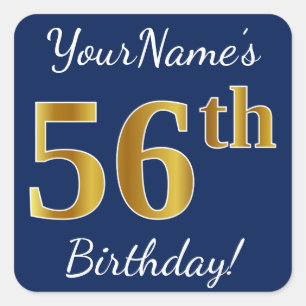 Blue, Faux Gold 56th Birthday + Custom Name Square Sticker