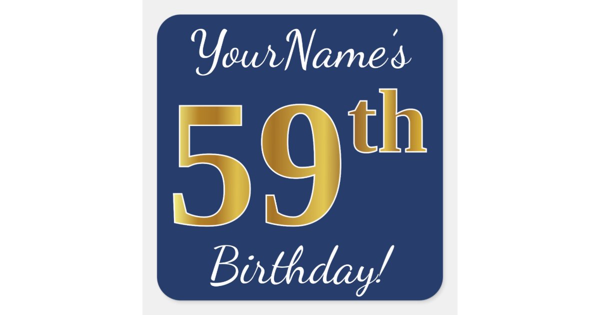 Blue, Faux Gold 59th Birthday + Custom Name Square Sticker | Zazzle