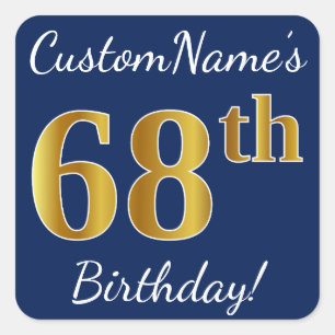 Blue, Faux Gold 68th Birthday + Custom Name Square Sticker