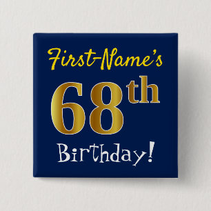 Blue, Faux Gold 68th Birthday, With Custom Name 15 Cm Square Badge