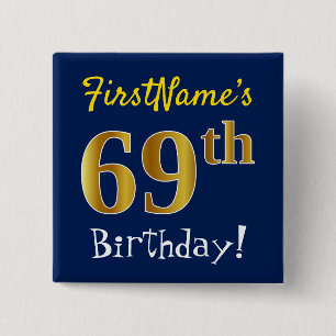 Blue, Faux Gold 69th Birthday, With Custom Name 15 Cm Square Badge