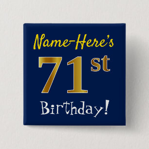 Blue, Faux Gold 71st Birthday, With Custom Name 15 Cm Square Badge
