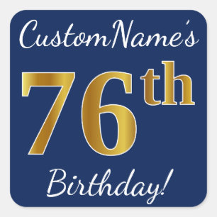 Blue, Faux Gold 76th Birthday + Custom Name Square Sticker
