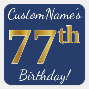 Blue, Faux Gold 77th Birthday + Custom Name Square Sticker