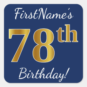 Blue, Faux Gold 78th Birthday + Custom Name Square Sticker