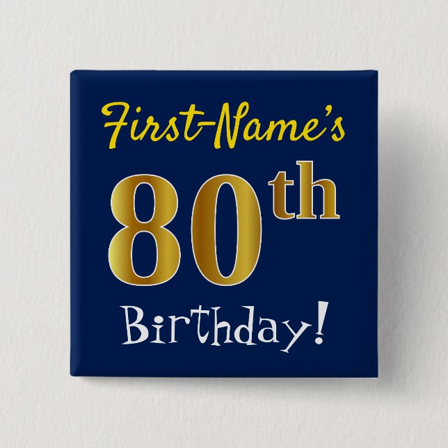 Blue, Faux Gold 80th Birthday, With Custom Name 15 Cm Square Badge (Front)