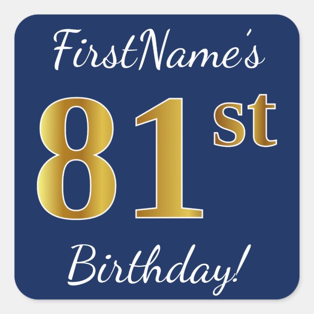 Blue, Faux Gold 81st Birthday + Custom Name Square Sticker (Front)