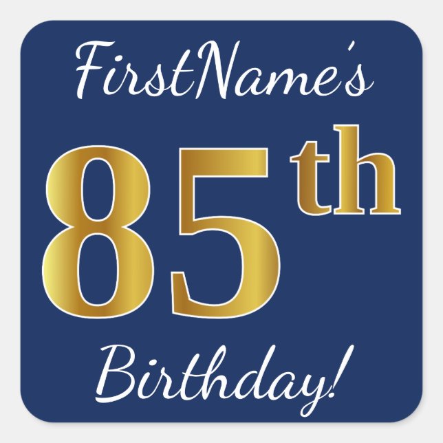 Blue, Faux Gold 85th Birthday + Custom Name Square Sticker (Front)