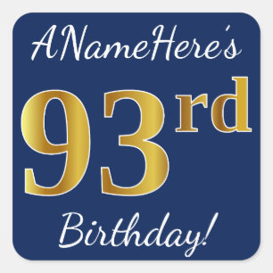 Blue, Faux Gold 93rd Birthday + Custom Name Square Sticker