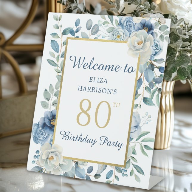 Blue Floral 80th Birthday Party Welcome Pedestal Sign (Creator Uploaded)