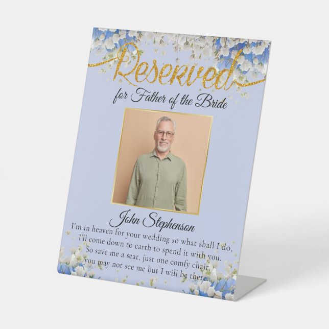 Blue Floral Save A Seat Photo Wedding Memorial Pedestal Sign (Front)