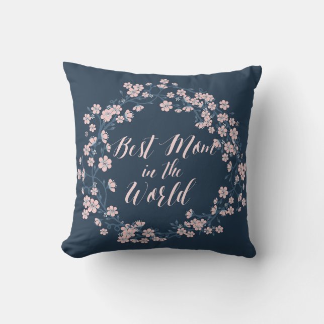 Blue Floral Wreath Best Mum In The World Cushion (Front)