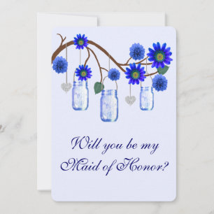 Blue Flowers Mason Jars Maid Of Honour Card