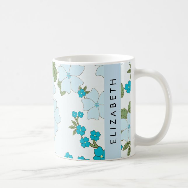 Blue Flowers, Pattern Of Flowers, Your Name Coffee Mug (Right)
