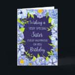 Blue Flowers Sister Birthday Card<br><div class="desc">Birthday card for sister with pretty blue spring flowers and thoughtful verse.</div>