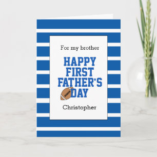 Blue Football Brother 1st Father's Day Card