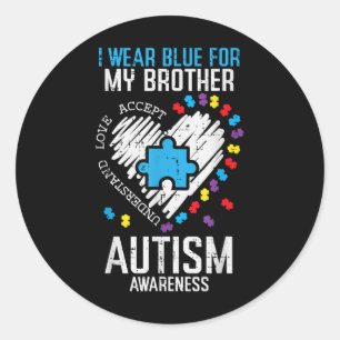 Blue For My Brother Autism Awareness Family Sister Classic Round Sticker