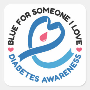 Blue for Someone I Love – Diabetes Awareness Square Sticker
