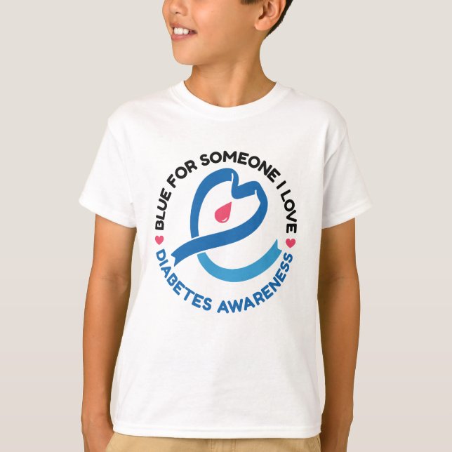 Blue for Someone I Love – Diabetes Awareness T-Shirt (Front)