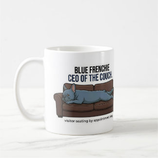 Blue French Bulldog CEO of the Couch Funny Dog Mum Coffee Mug