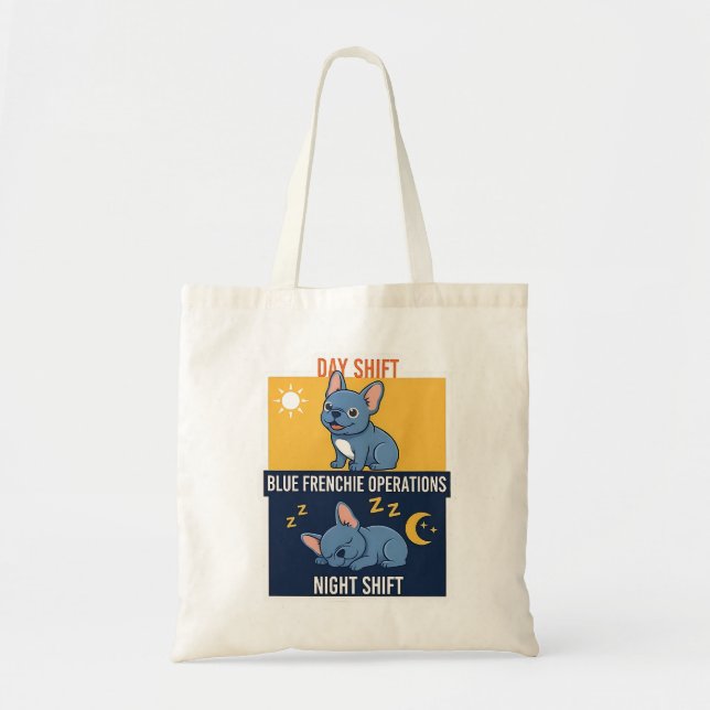Blue Frenchie Day and Night Shift Funny Design Tote Bag (Front)
