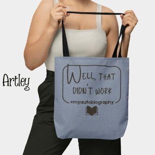 Blue Funny Pessimist Failure Autobiography Tote Bag