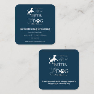 Blue Funny Quote Dog Grooming Square Business Card