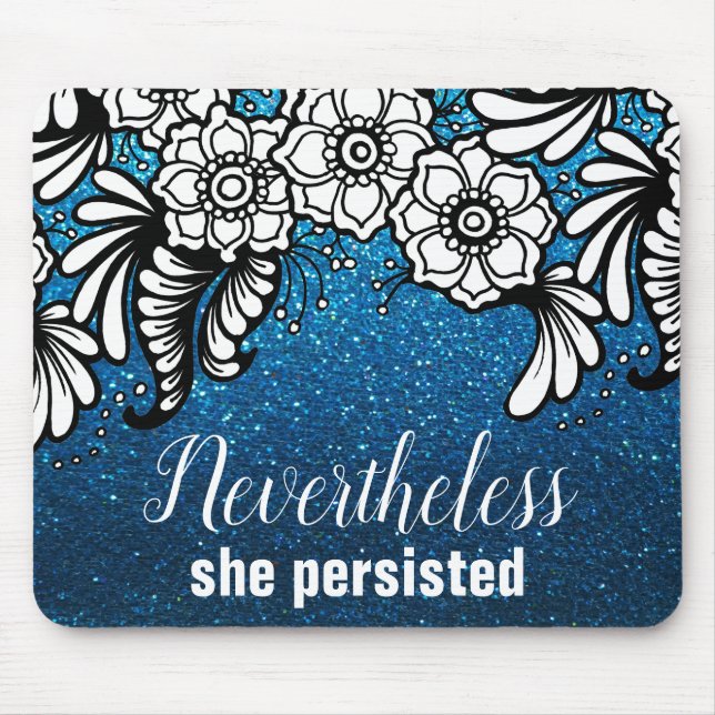 Blue Glitter Boss Nevertheless She Persisted Mouse Mat (Front)