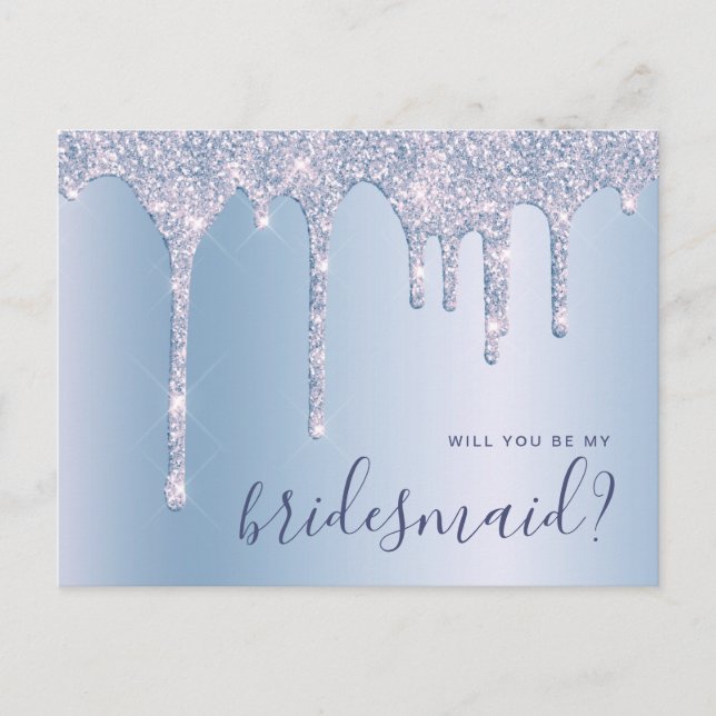 Blue glitter drips will you be my bridesmaid invitation postcard (Front)