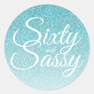 Blue Glitter Ombre 60 and Sassy 60th Birthday Classic Round Sticker