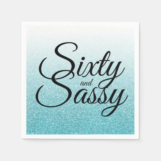 Blue Glitter Ombre 60 and Sassy 60th Birthday Napkin (Front)