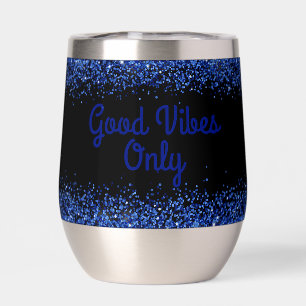 Blue Glitter & Text on Black- Good Vibes Only