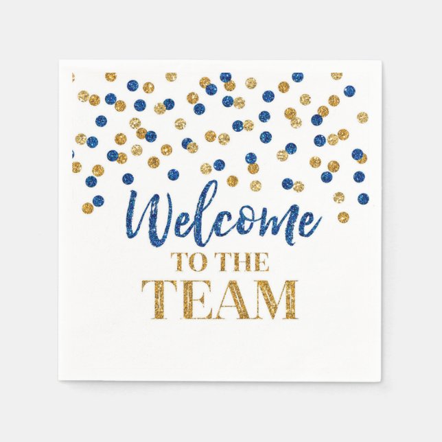Blue Gold Confetti Welcome to the Team Napkins (Front)