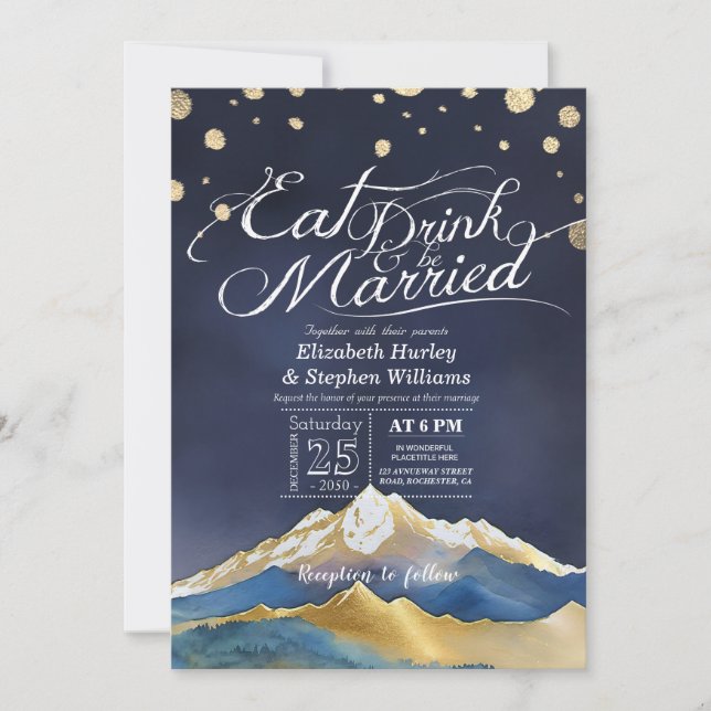 Blue Gold Mountains EAT Drink & Be Married Wedding Invitation (Front)