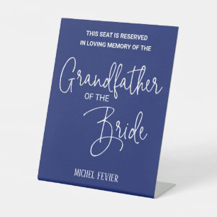 Blue Grandfather of Bride Memorial Seat Wedding Pedestal Sign