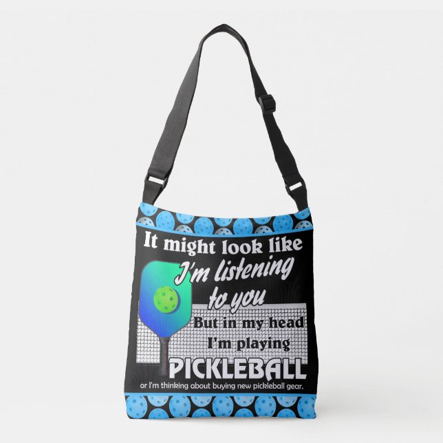 Blue Green In My Head I'm Playing Pickleball Court Crossbody Bag (Front)