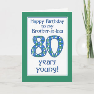 Blue, Green, White 80th Birthday Brother-in-law Card