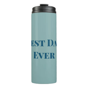 Blue happy father's day best Dad ever add text nam Thermal Tumbler
