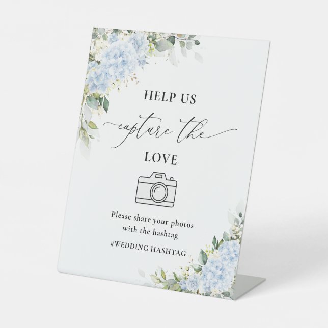Blue Hydrange Floral Help Us Capture The Love Sign (Front)