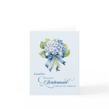 Blue Hydrangea Bouquet  Bridesmaid Proposal